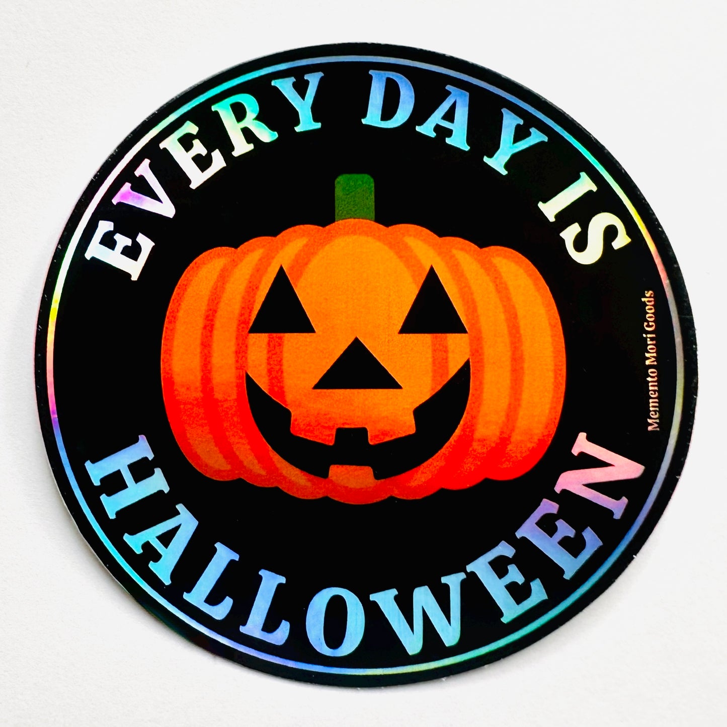 Every Day is Halloween Sticker