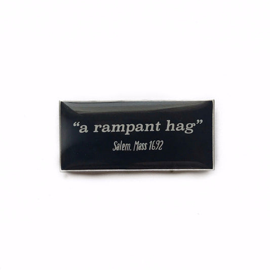 A Rampant Hag Pin