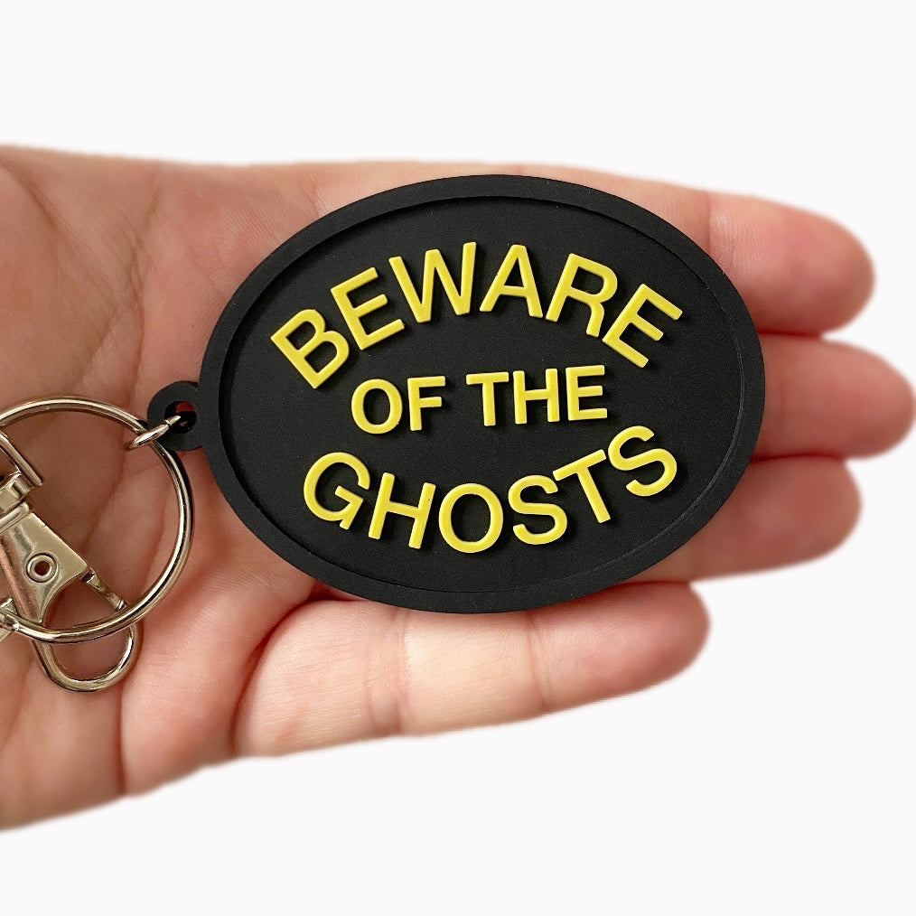 Beware of the Ghosts Keychain